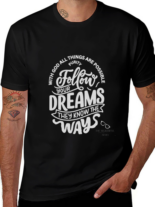 Follow Your Dreams Graphic T-Shirt - Christian Inspired Tee