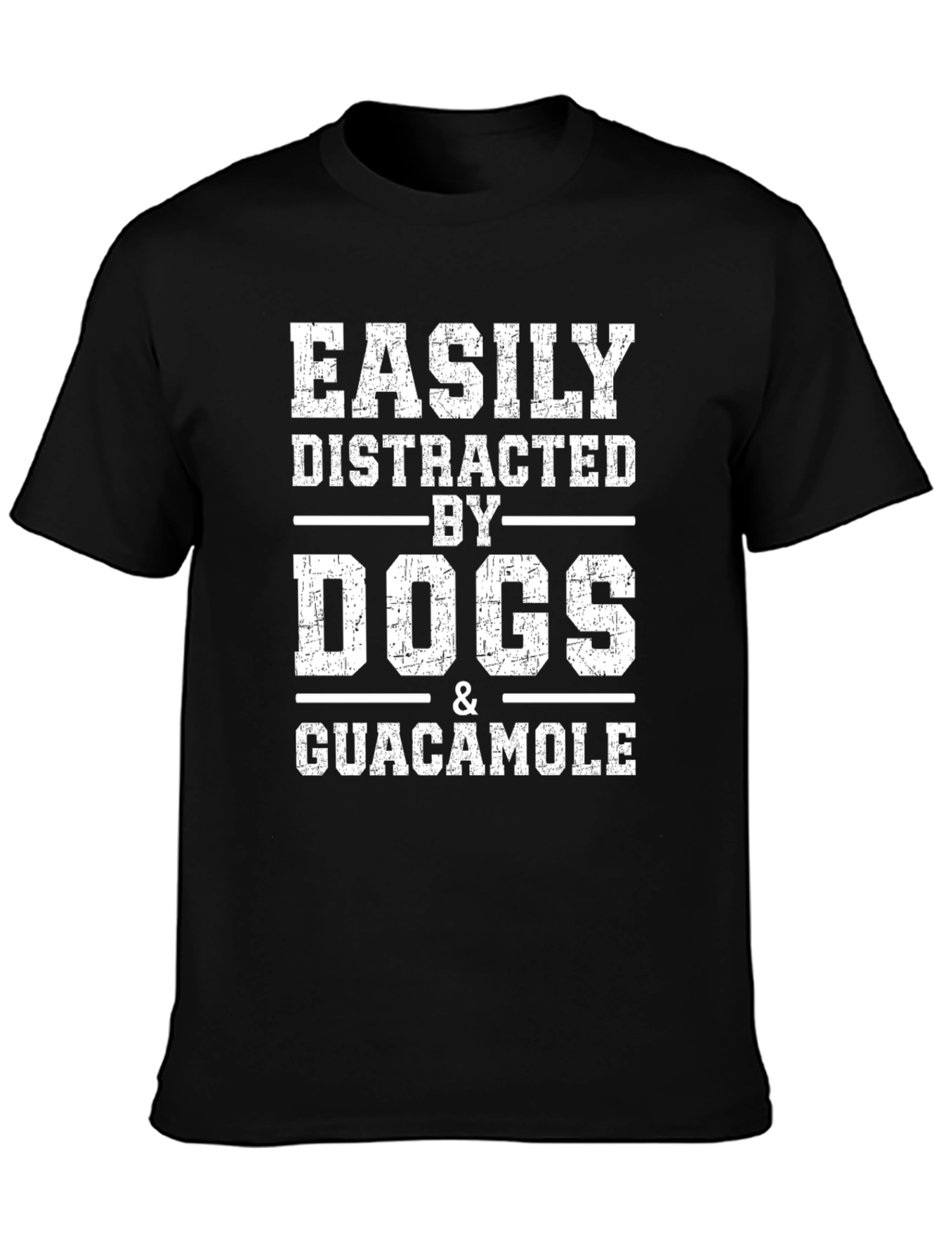 Easily Distracted by Dogs & Guacamole T-Shirt