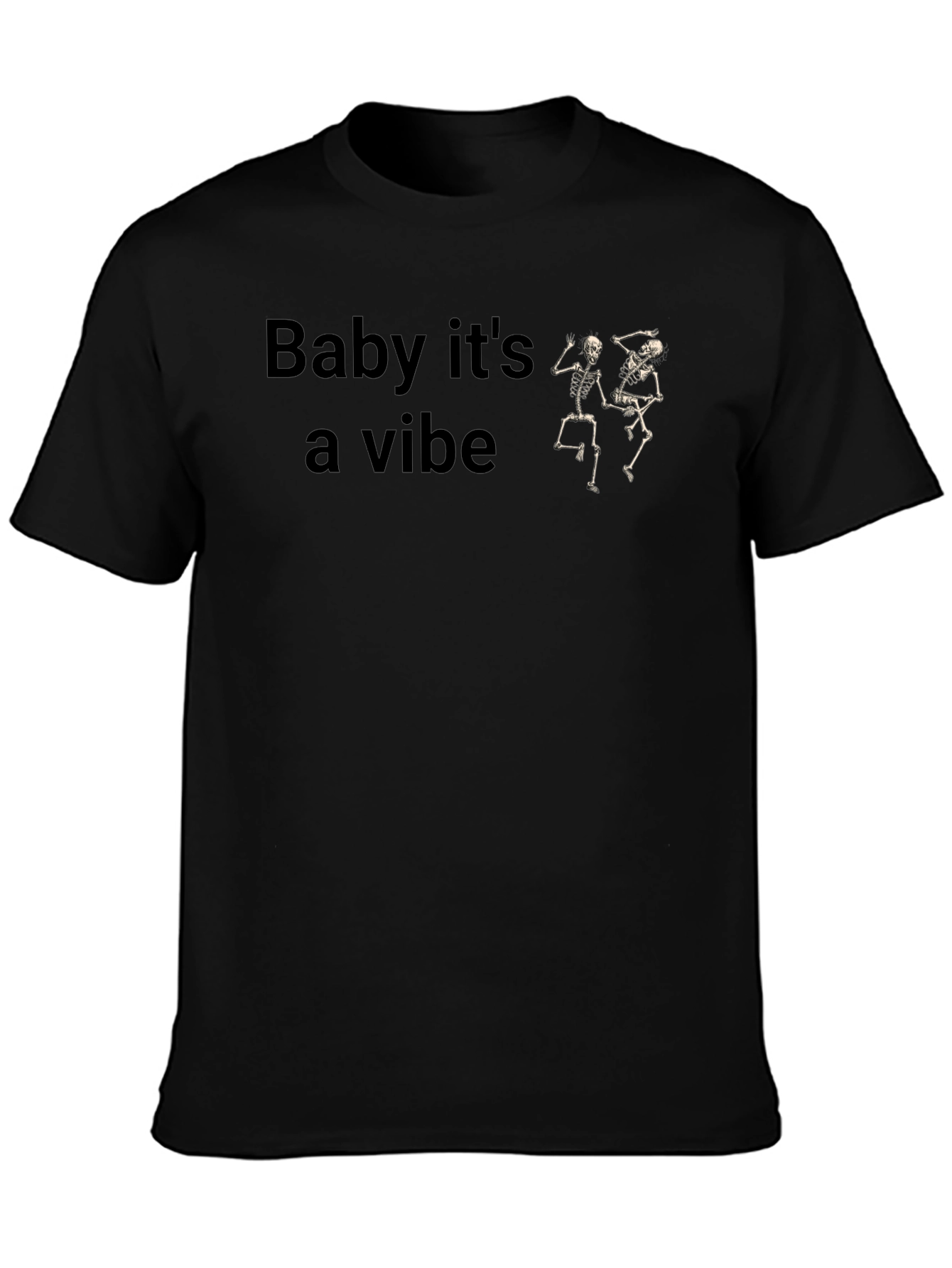 Baby Its a Vibe Skeleton Dance Graphic Tee