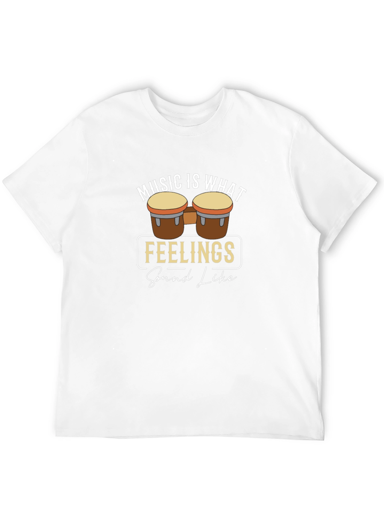Music is What Feelings Sound Like T-Shirt