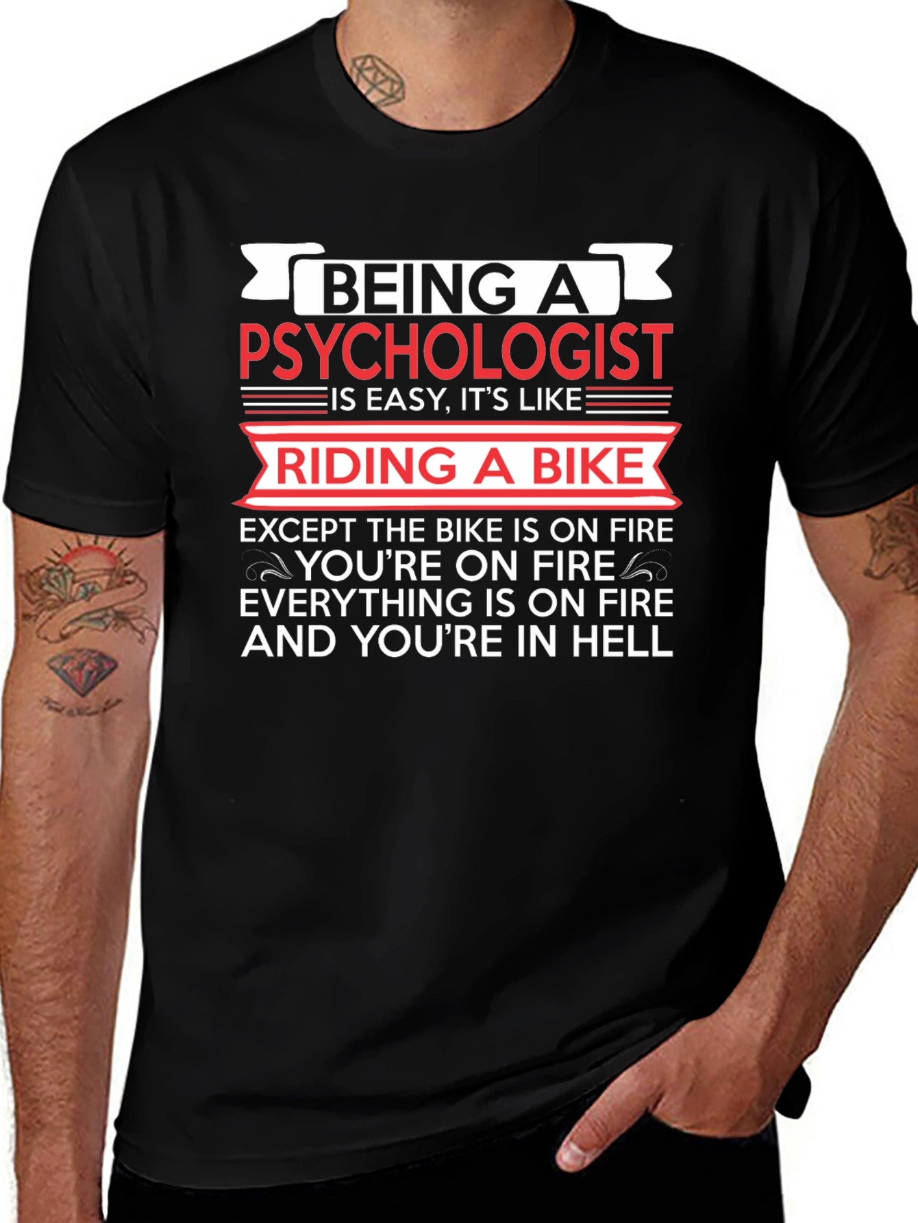 Psychologist Funny T-Shirt: Riding a Bike in Hell