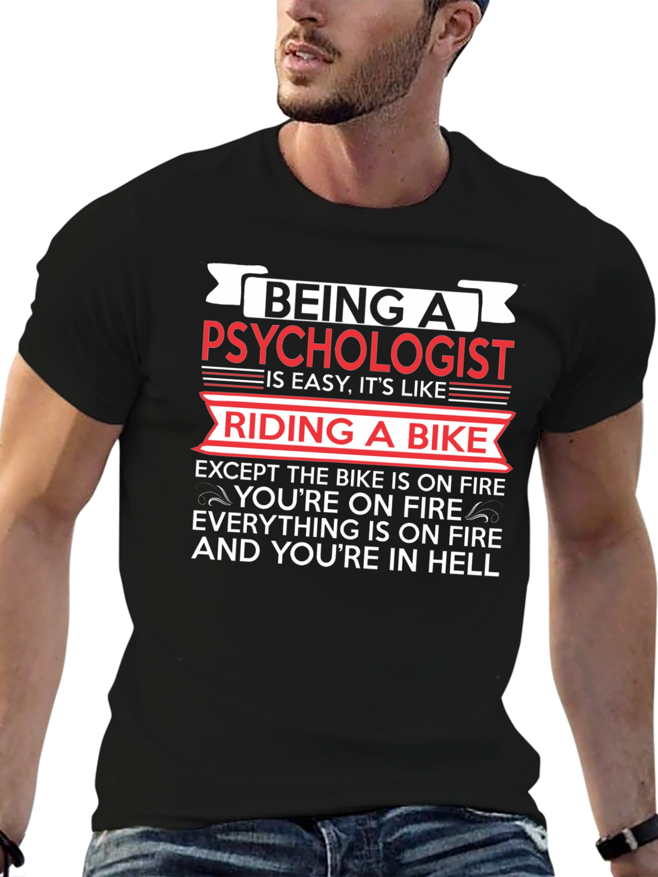 Psychologist Funny T-Shirt: Riding a Bike in Hell