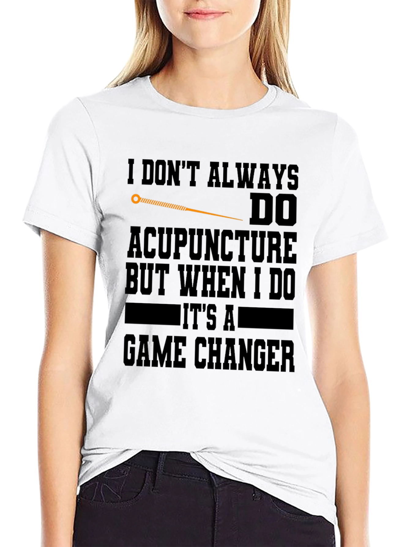 Acupuncture Game Changer T-Shirt