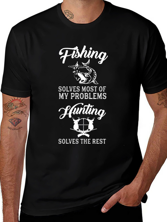 Fishing & Hunting T-Shirt - Solves Most of My Problems