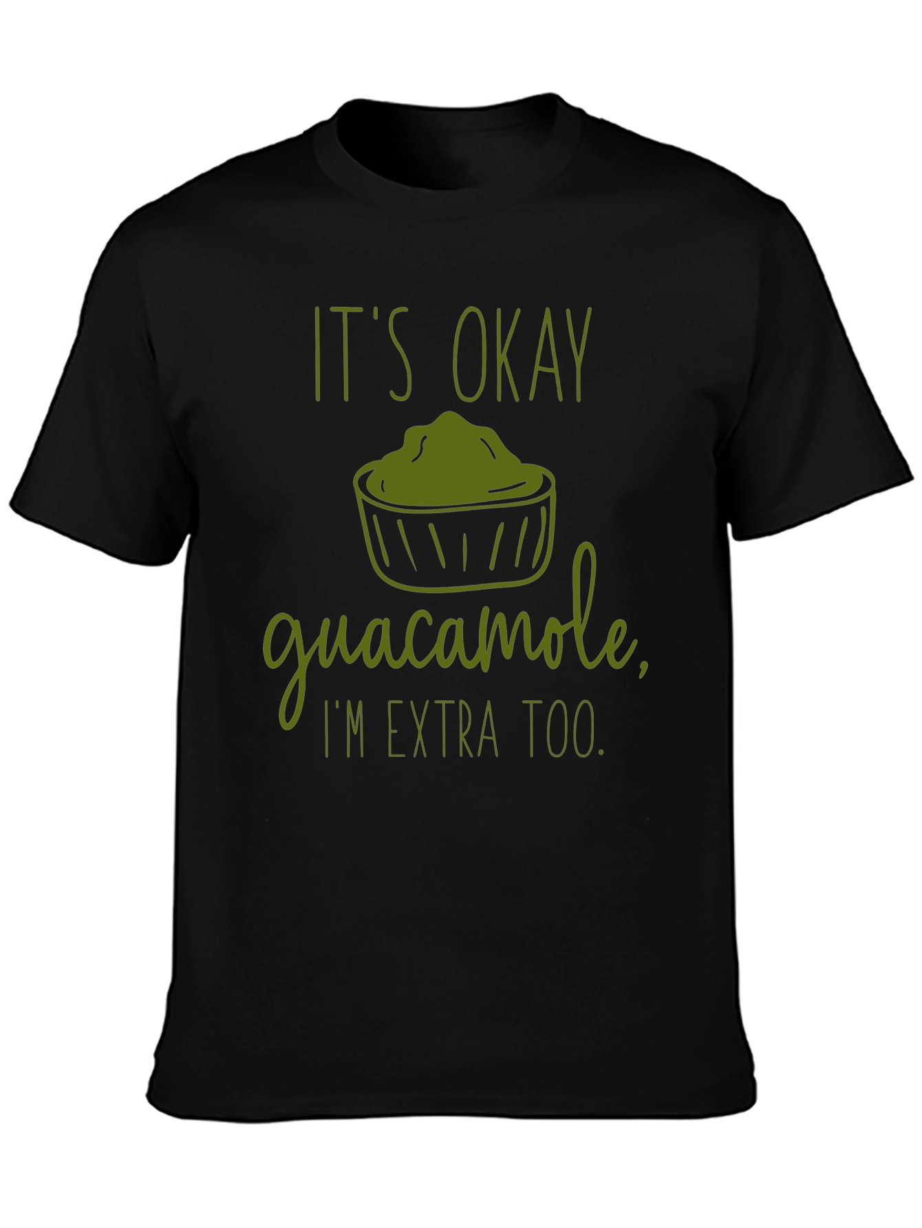 Its Okay Guacamole Graphic Tee