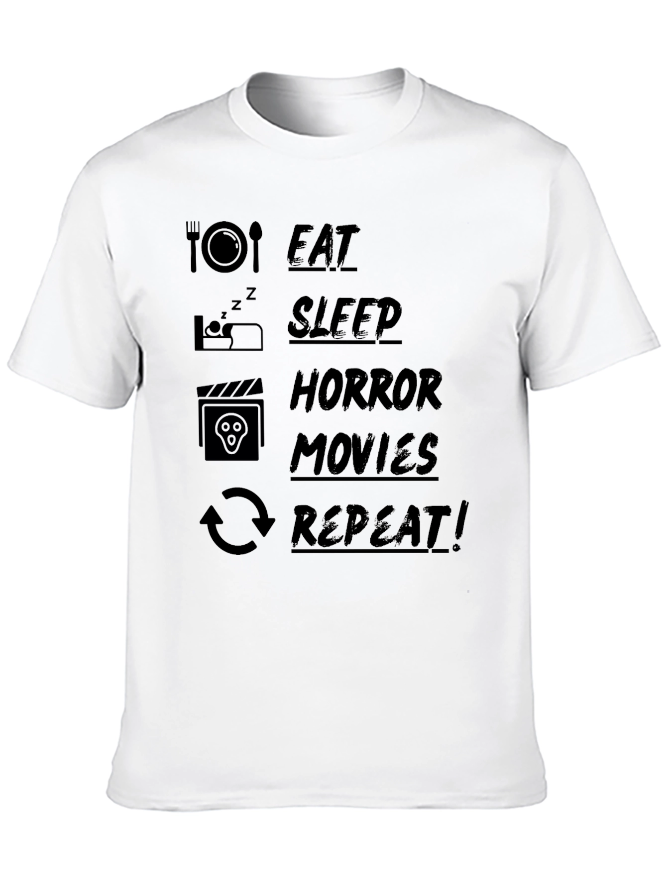 Eat Sleep Horror Movies Repeat Black T-Shirt