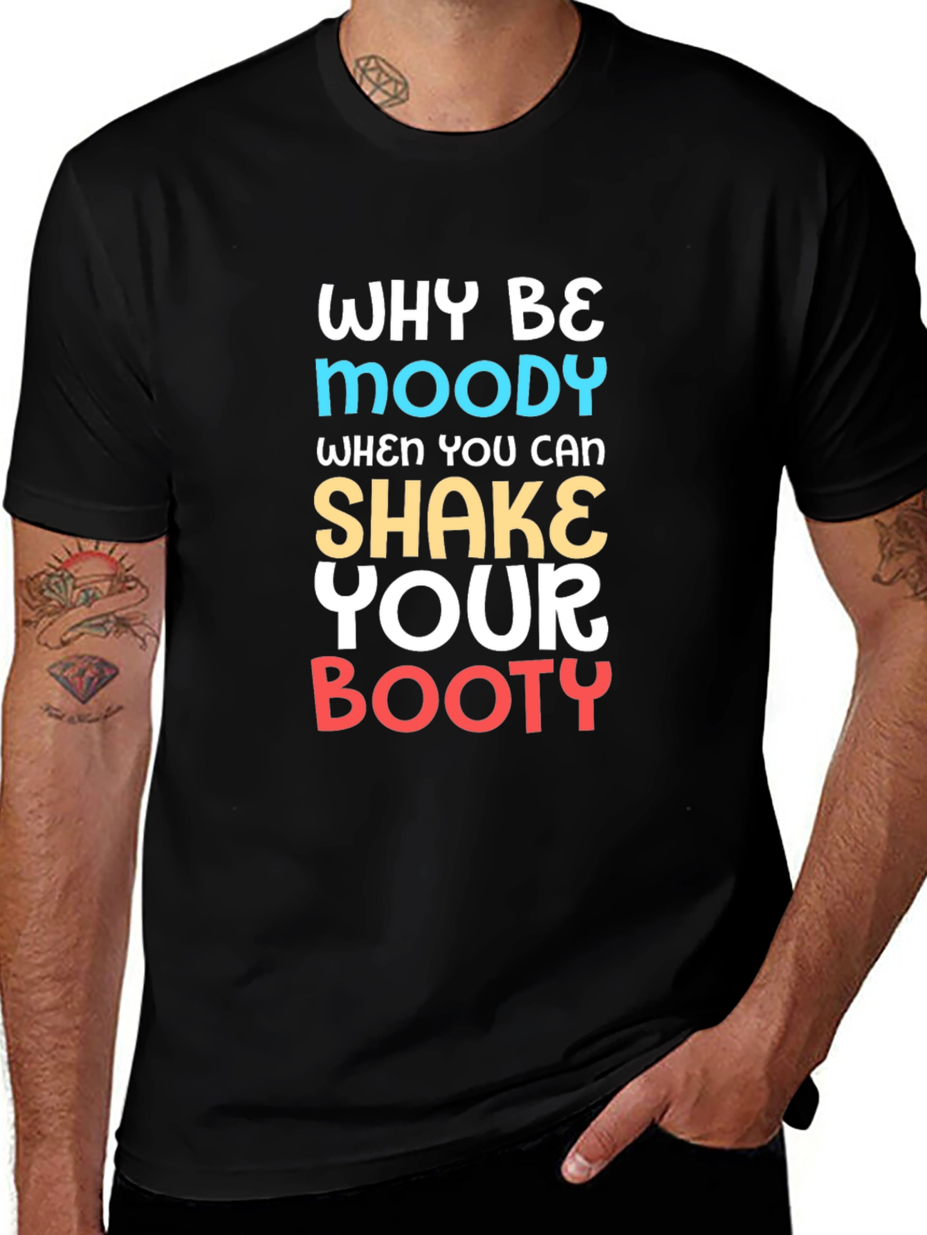 Why Be Moody Black Graphic T-Shirt