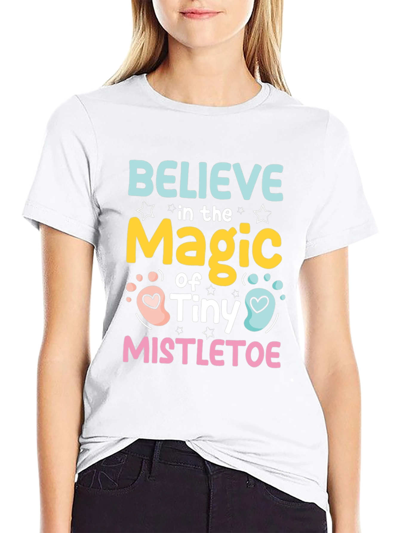 Believe in the Magic of Tiny Mistletoe T-Shirt