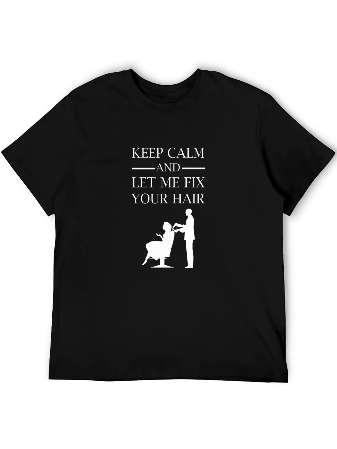 Keep Calm Hair Stylist Graphic Tee