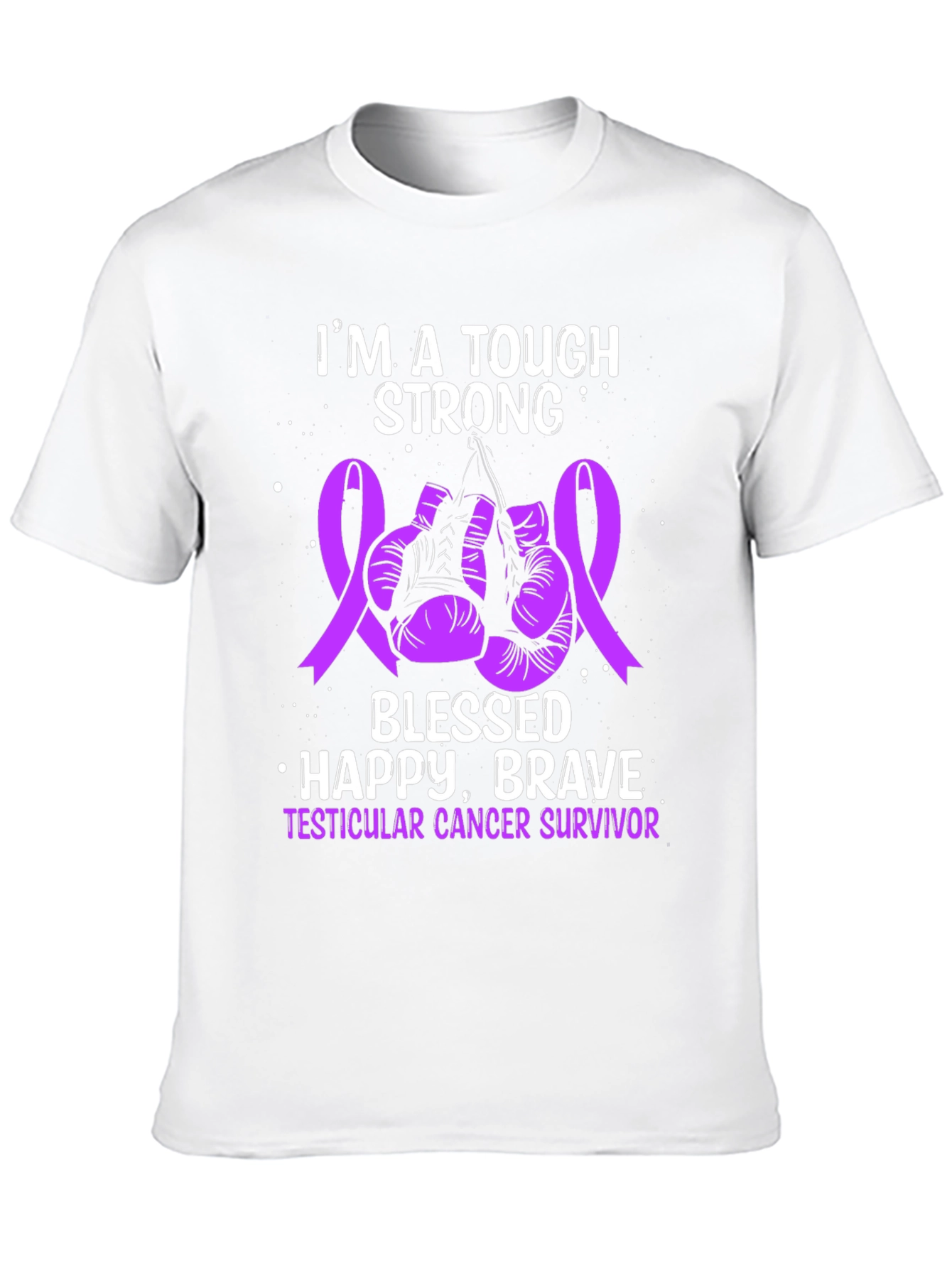 Testicular Cancer Survivor T-Shirt: Tough Strong Blessed
