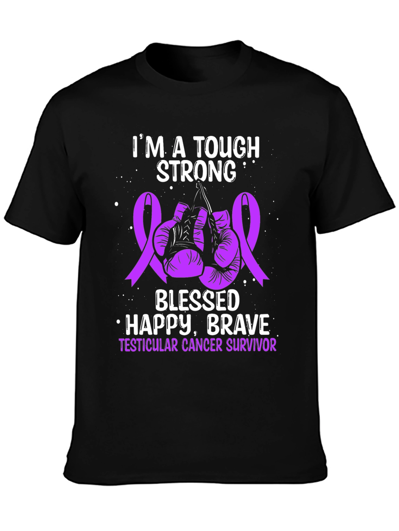 Testicular Cancer Survivor T-Shirt: Tough Strong Blessed
