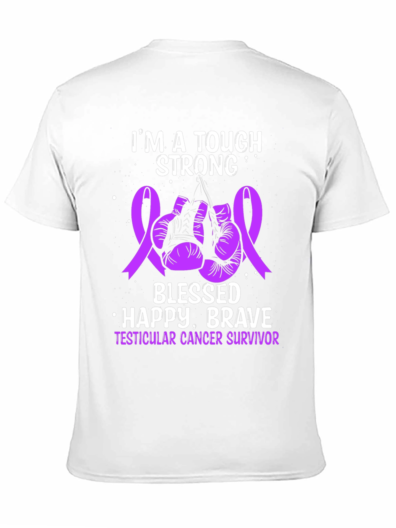 Testicular Cancer Survivor T-Shirt: Tough Strong Blessed