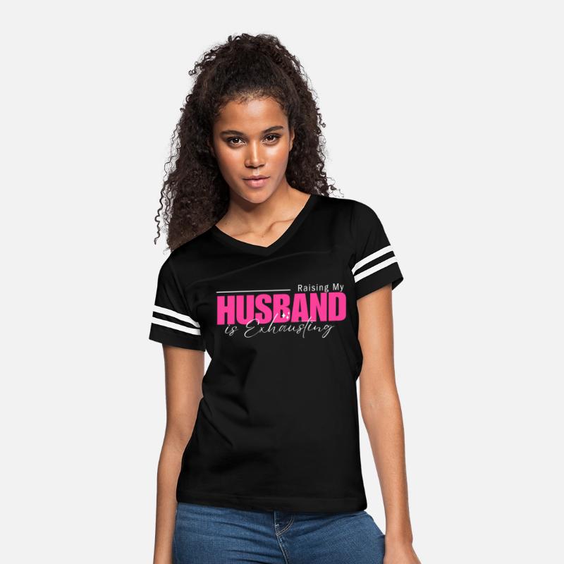 Raising My Husband is Exhausting shirt FunnySaying