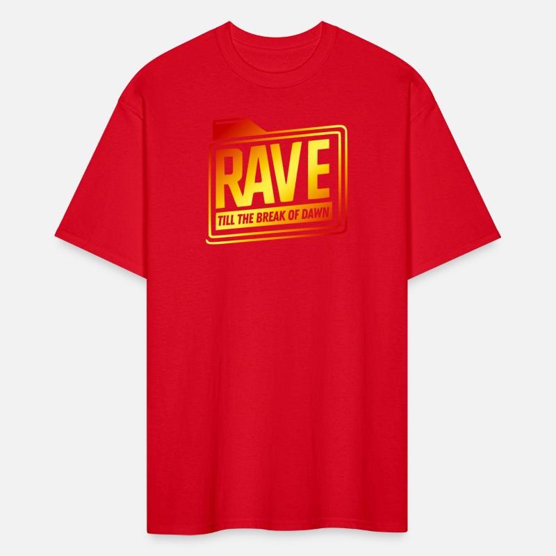 Rave till the break of dawn