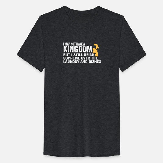 Reign Over Laundry And Dishes Homemaker