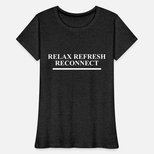 Relax Refresh Reconnect