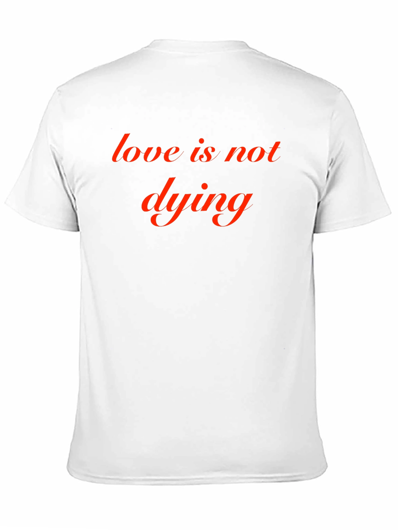 Love is Not Dying Graphic Tee
