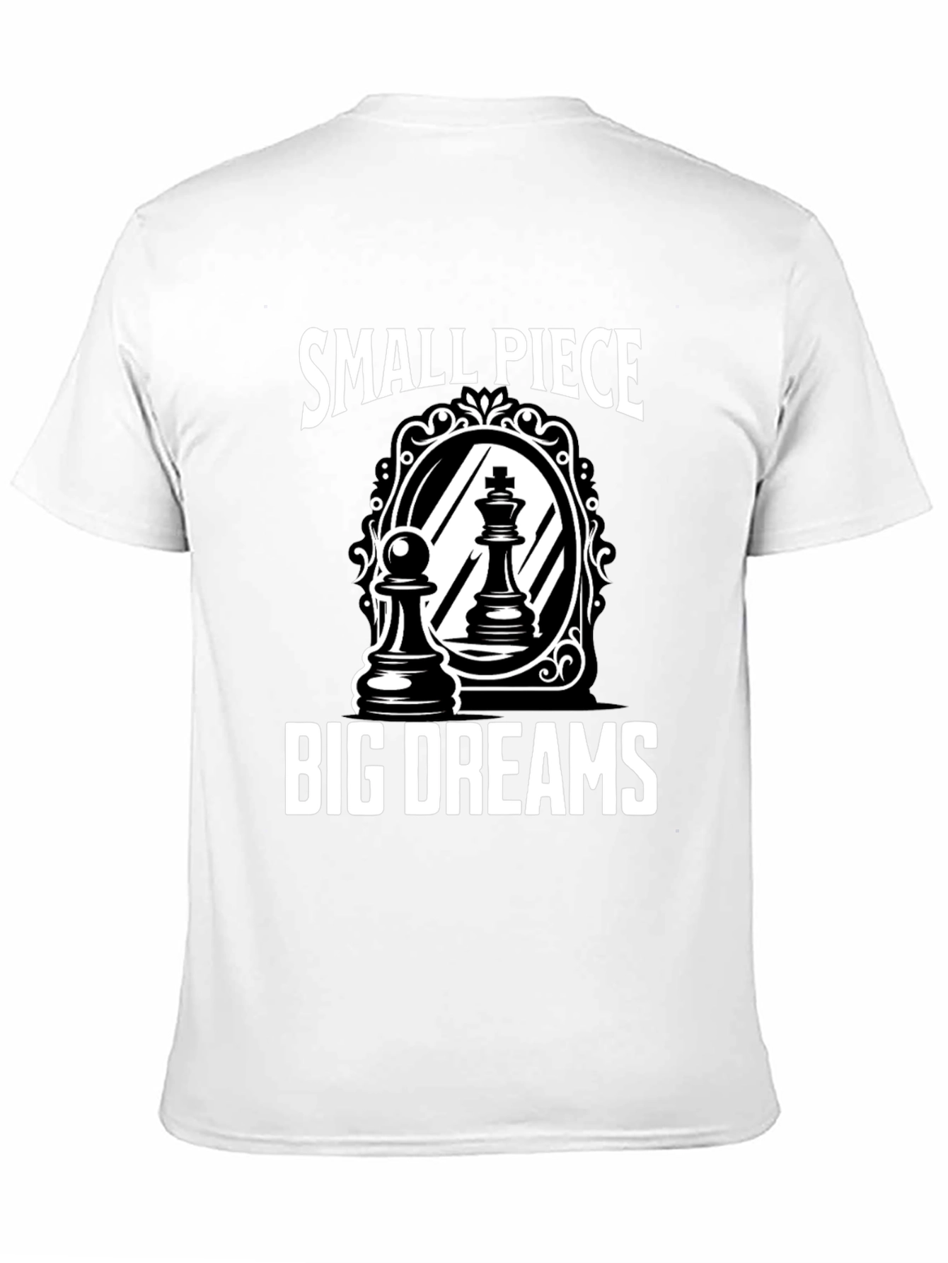Small Piece Big Dreams Chess T-Shirt