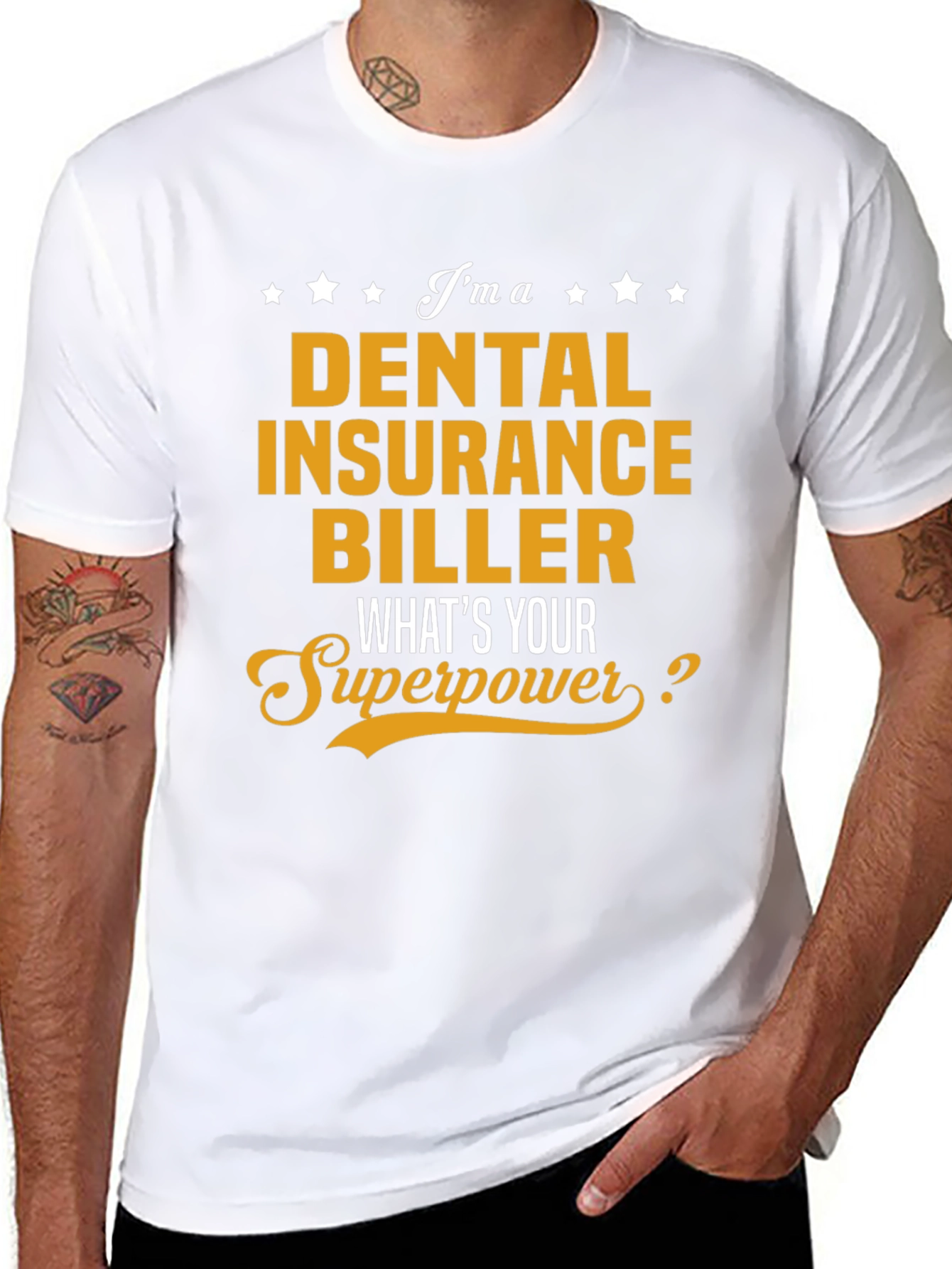 Dental Insurance Biller Superpower T-Shirt