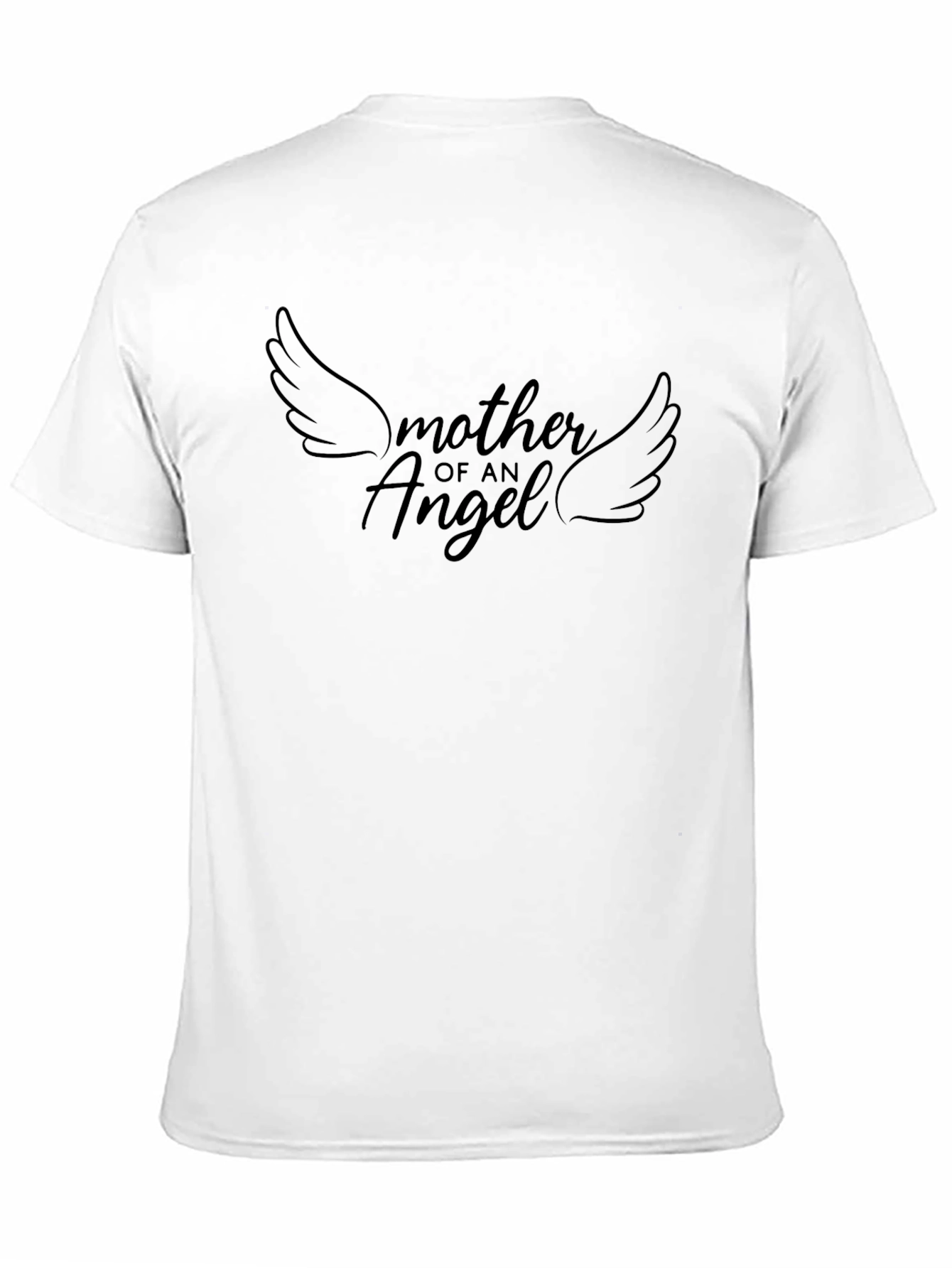 Mother of an Angel T-Shirt - Memorial Tee