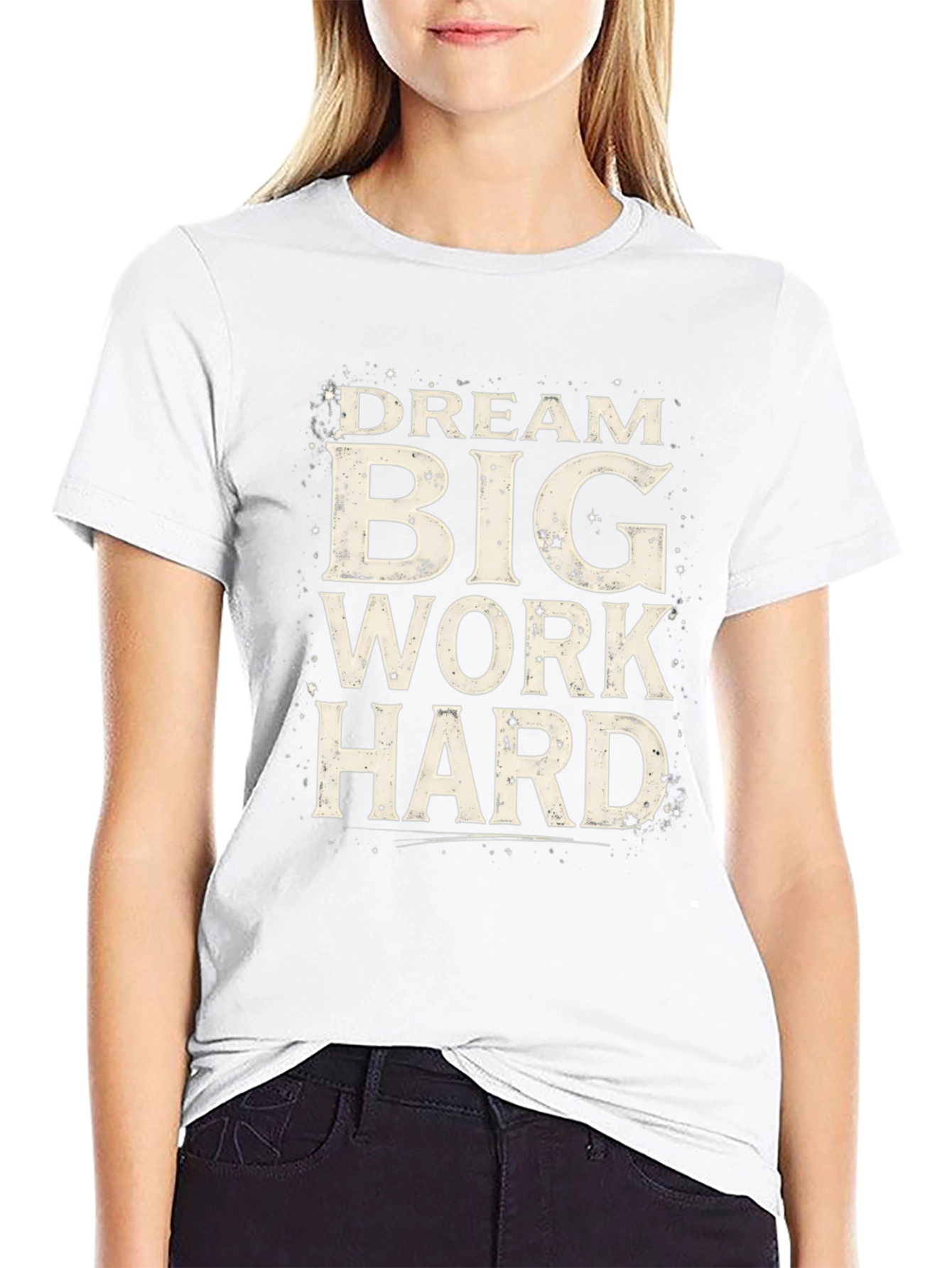 Dream Big Work Hard Graphic Tee