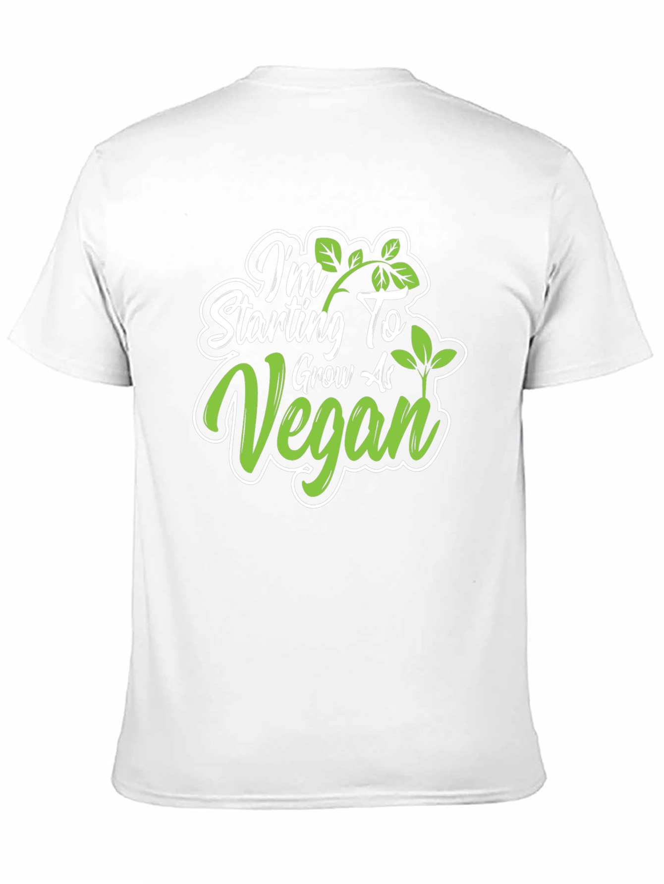 Im Starting To Grow As Vegan T-Shirt