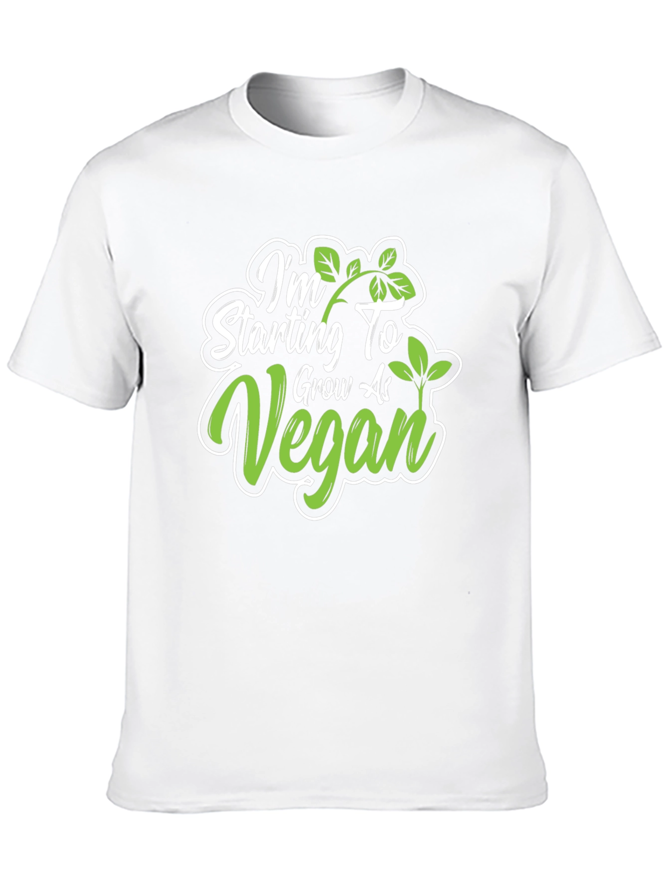 Im Starting To Grow As Vegan T-Shirt