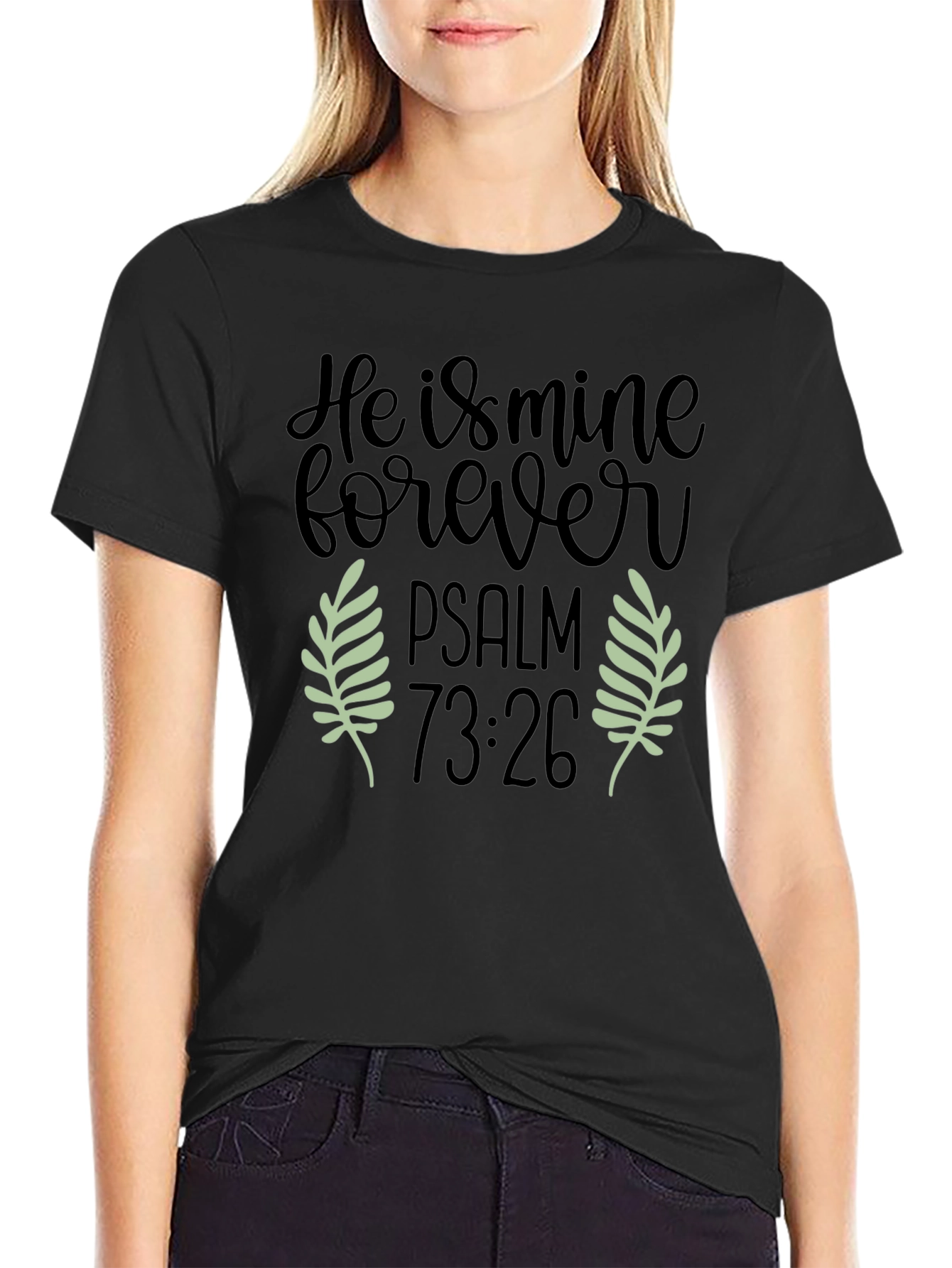 He is Mine Forever Psalm T-Shirt