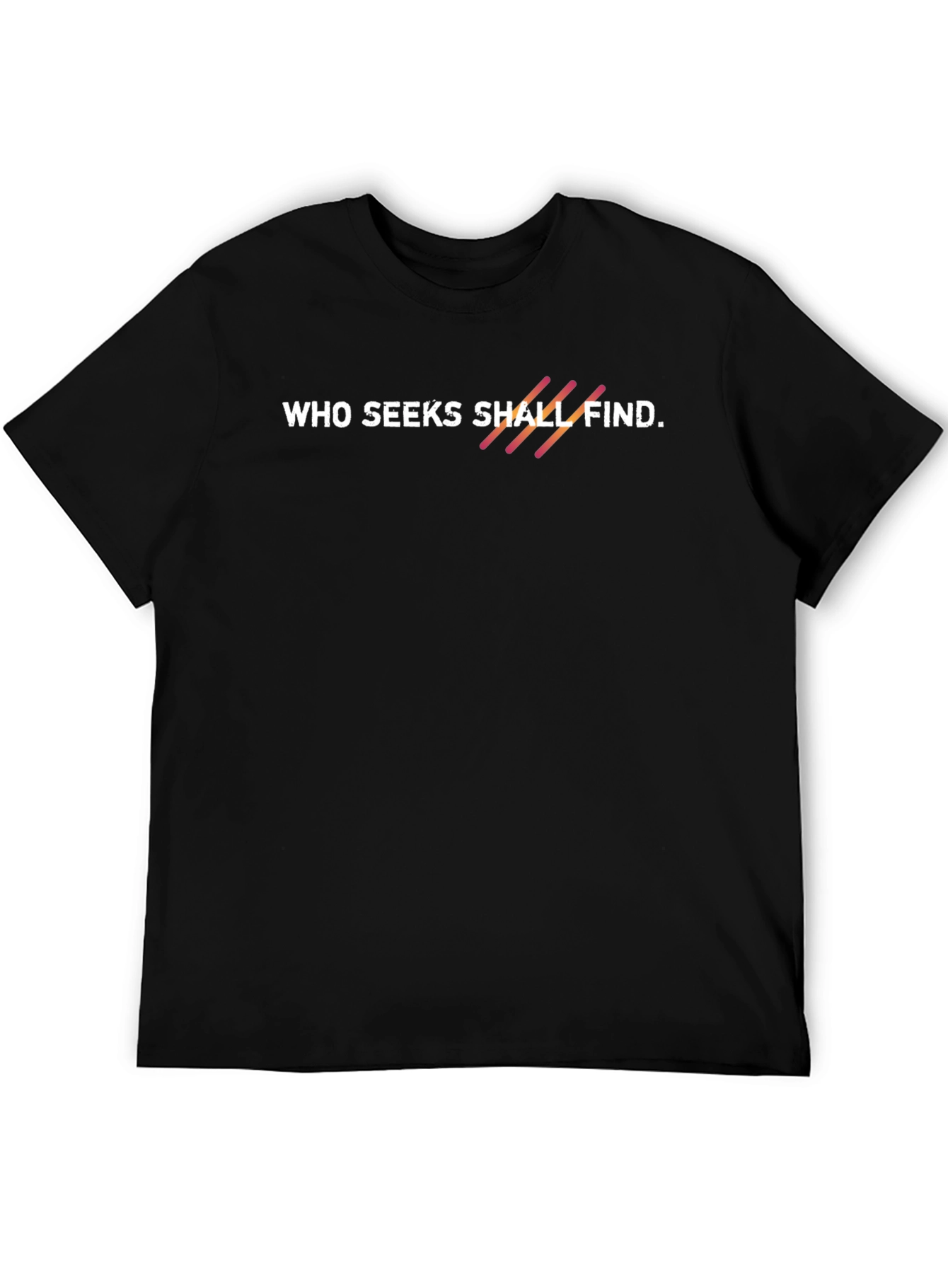 Who Seeks Shall Find Black Graphic Tee