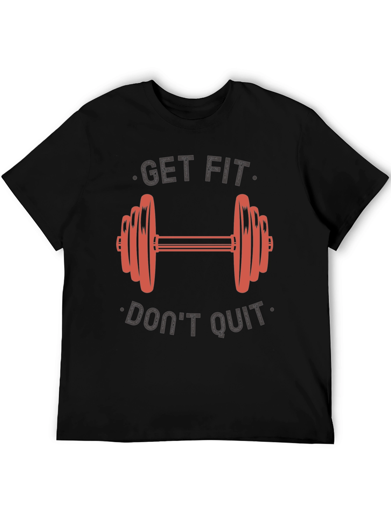 Get Fit Dont Quit Graphic T-Shirt - Gym Motivation