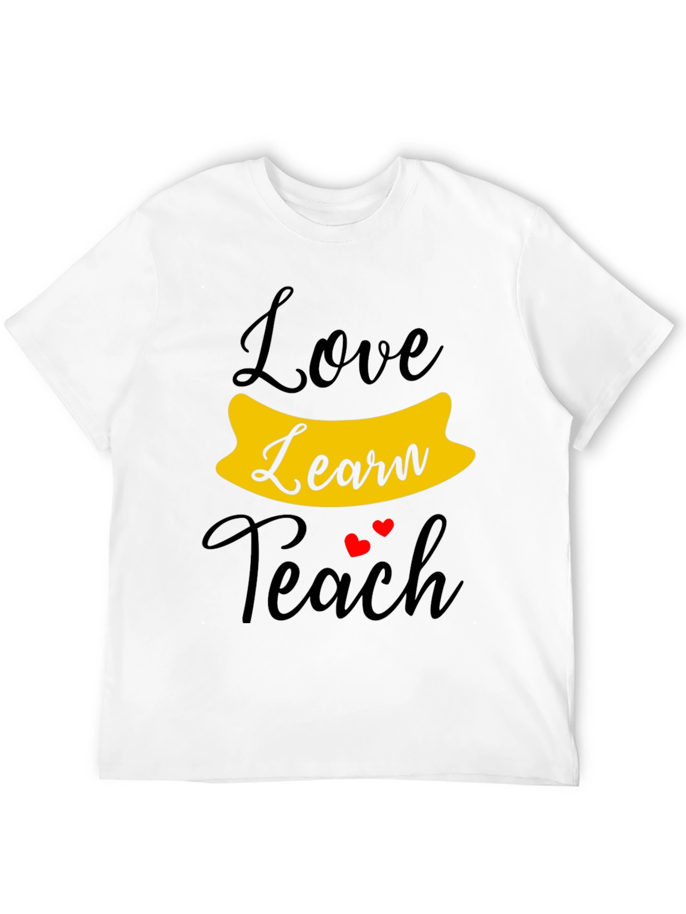 Love Learn Teach Graphic T-Shirt