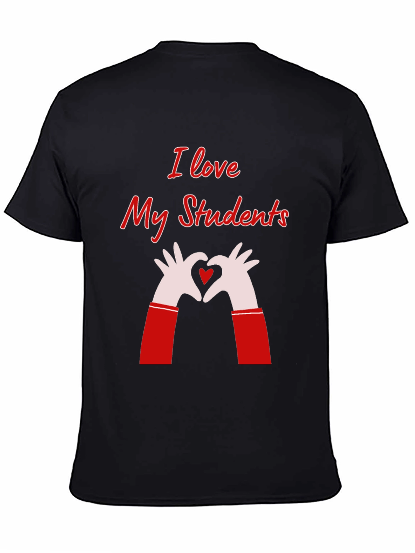 I Love My Students Graphic Tee