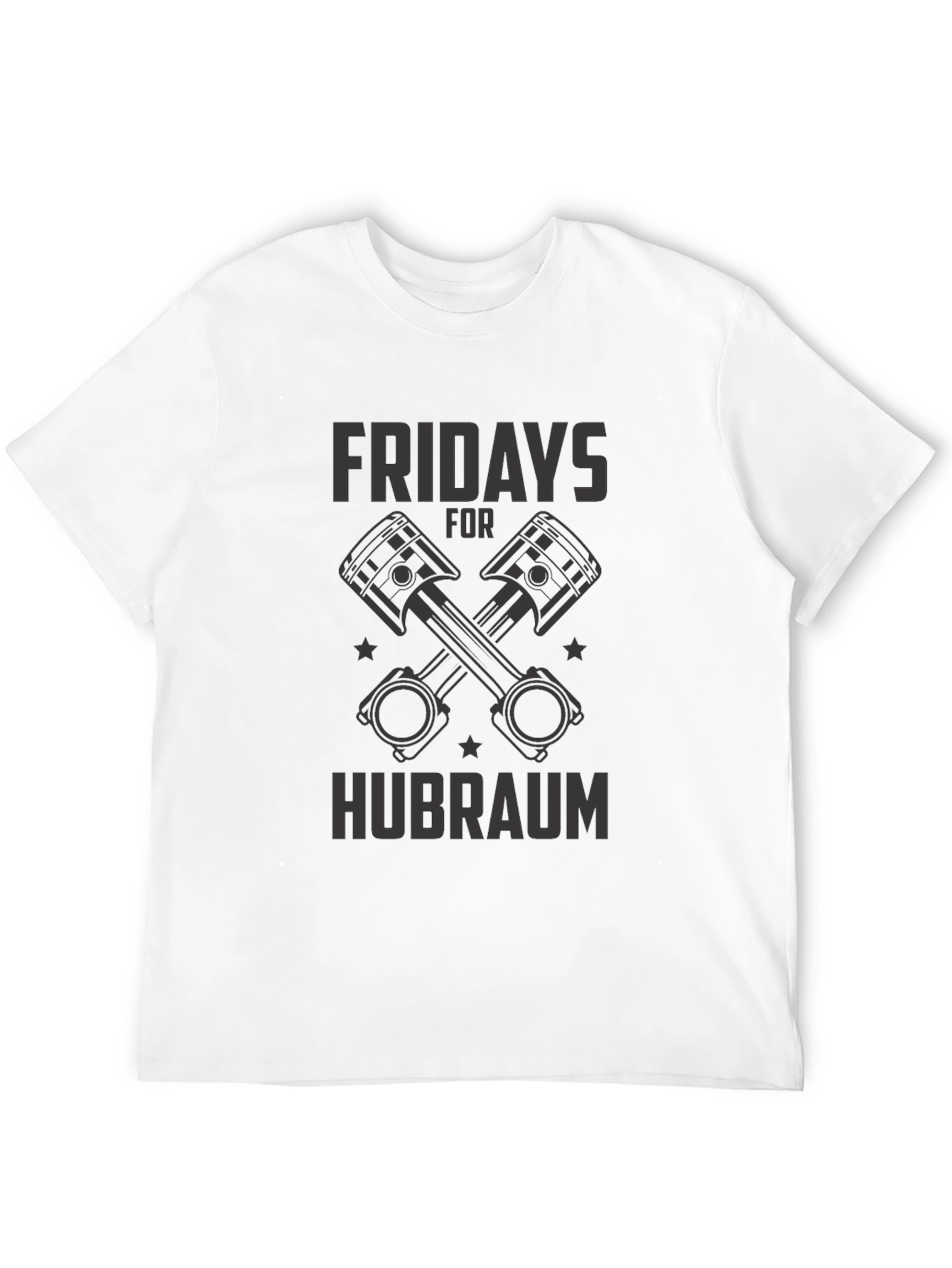 Fridays for Hubraum T-Shirt - Automotive Enthusiast