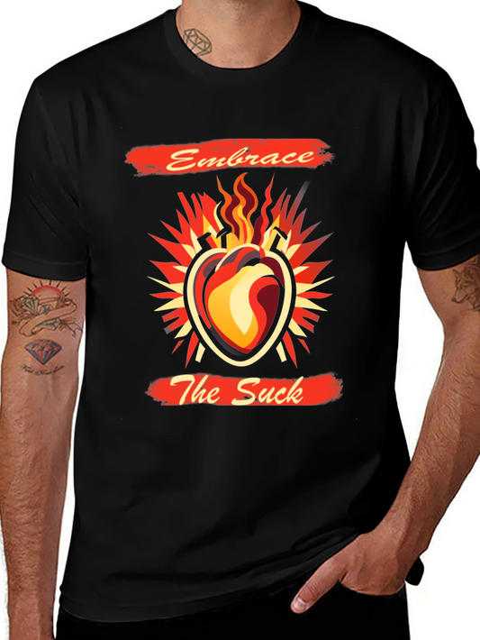 Embrace The Suck Graphic T-Shirt