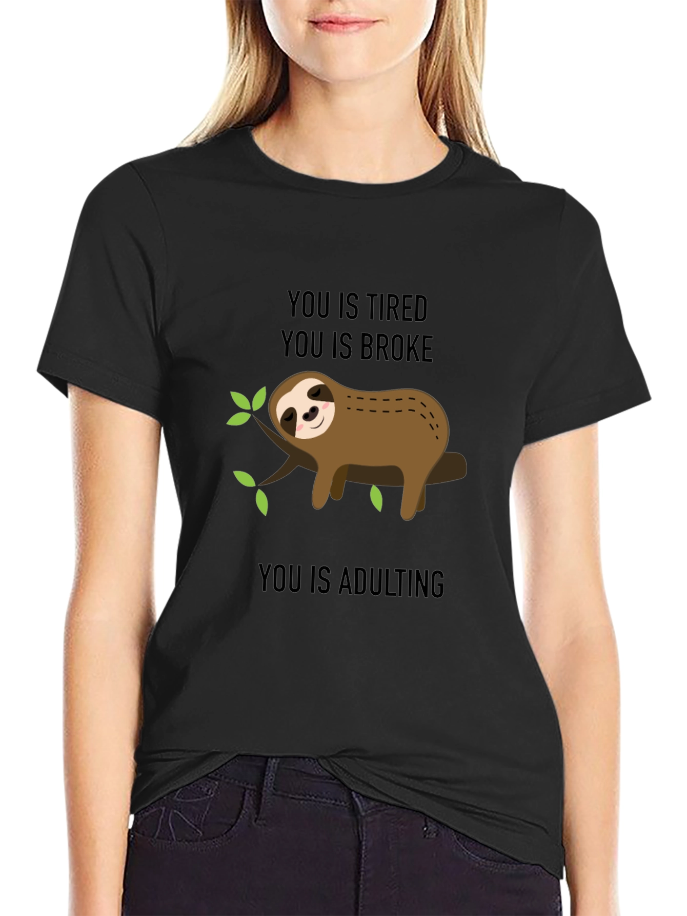Sloth Adulting T-Shirt - Tired & Broke!