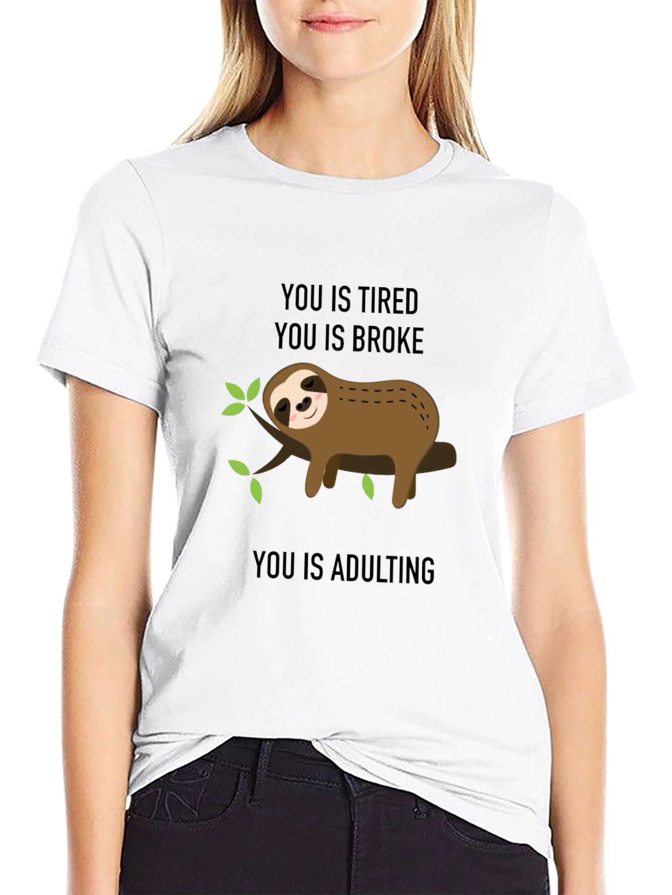 Sloth Adulting T-Shirt - Tired & Broke!