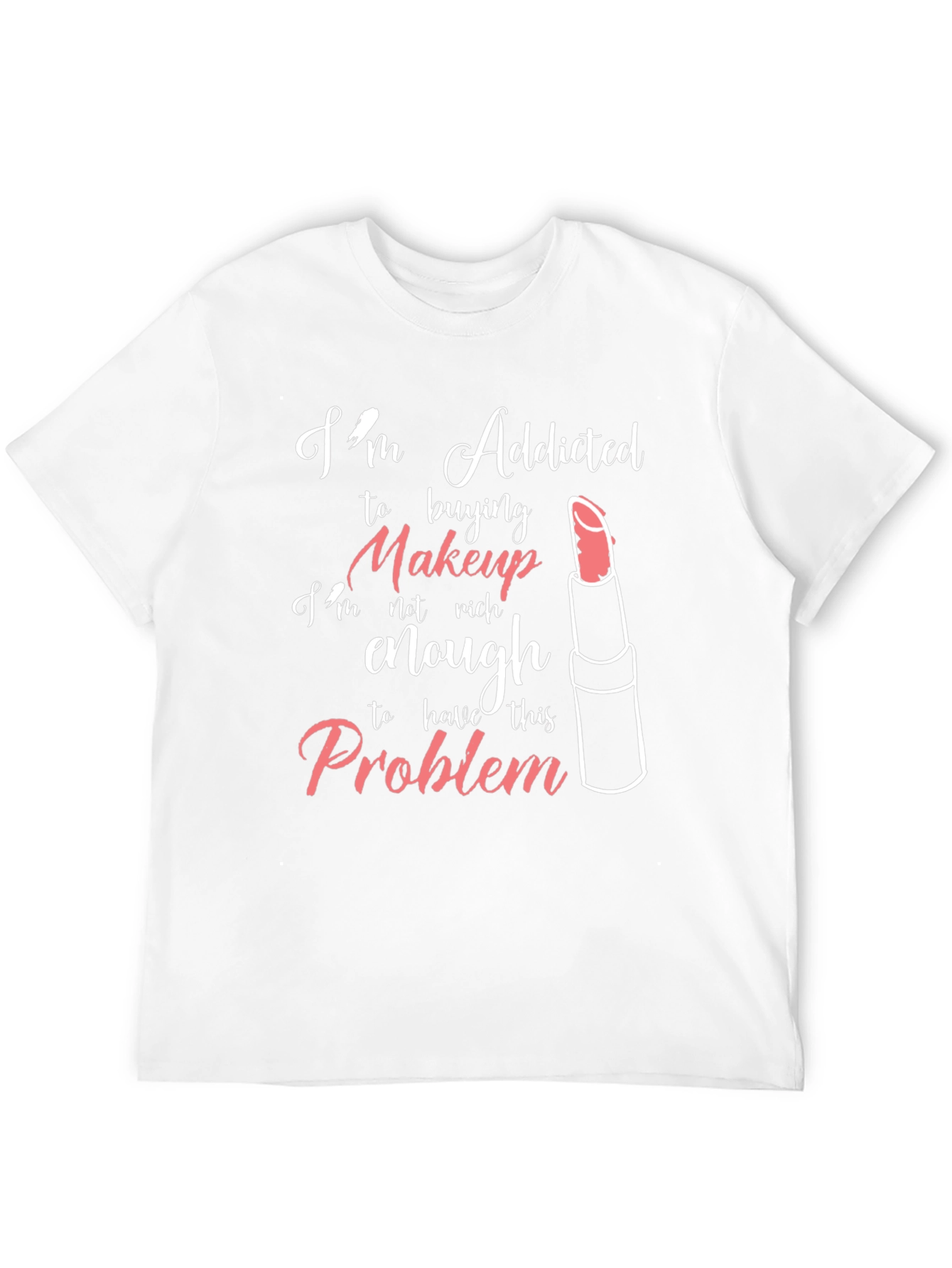 Addicted to Makeup Graphic T-Shirt