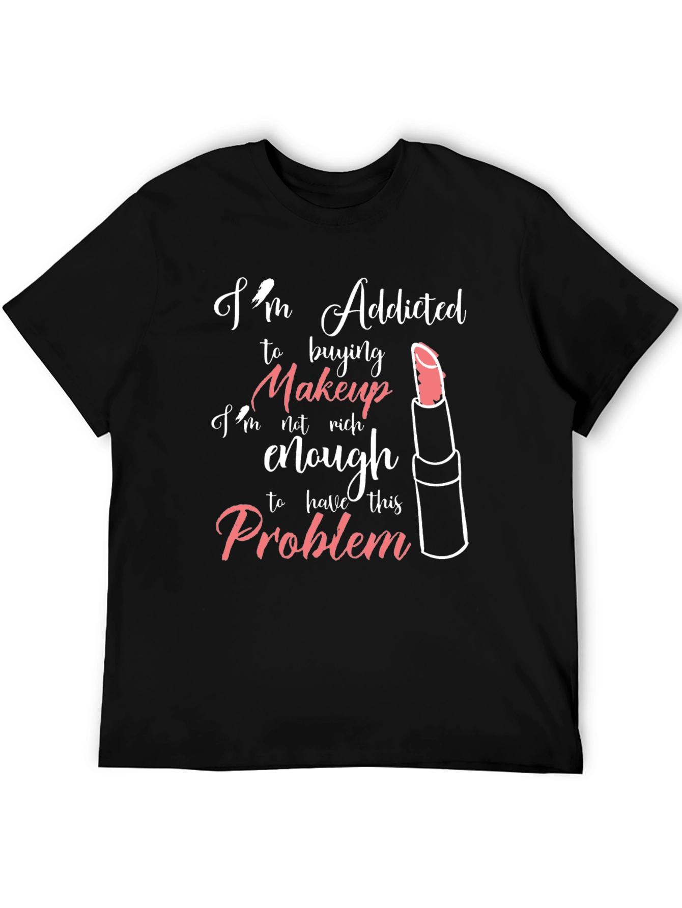 Addicted to Makeup Graphic T-Shirt