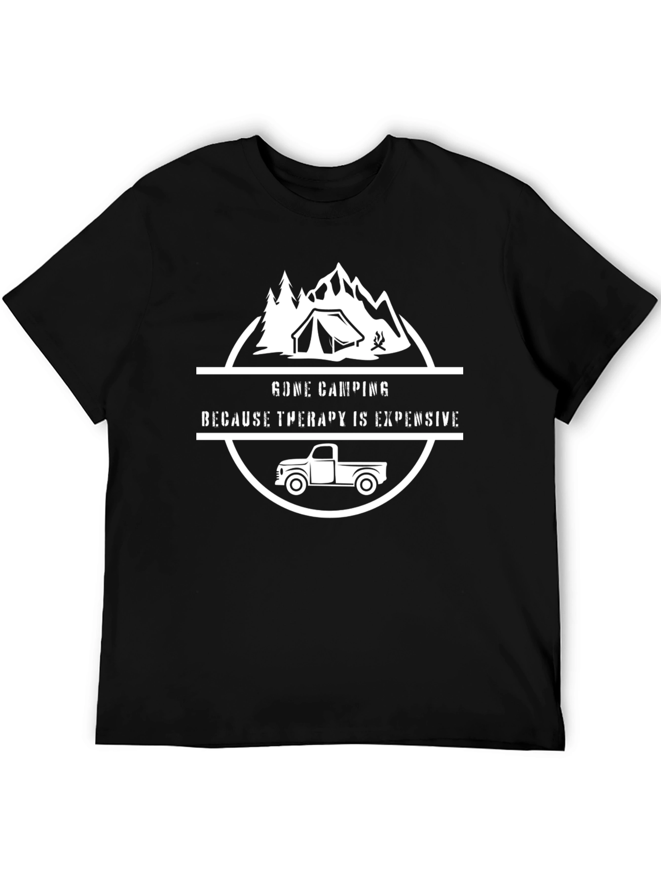 Gone Camping T-Shirt - Therapy is Expensive Tee