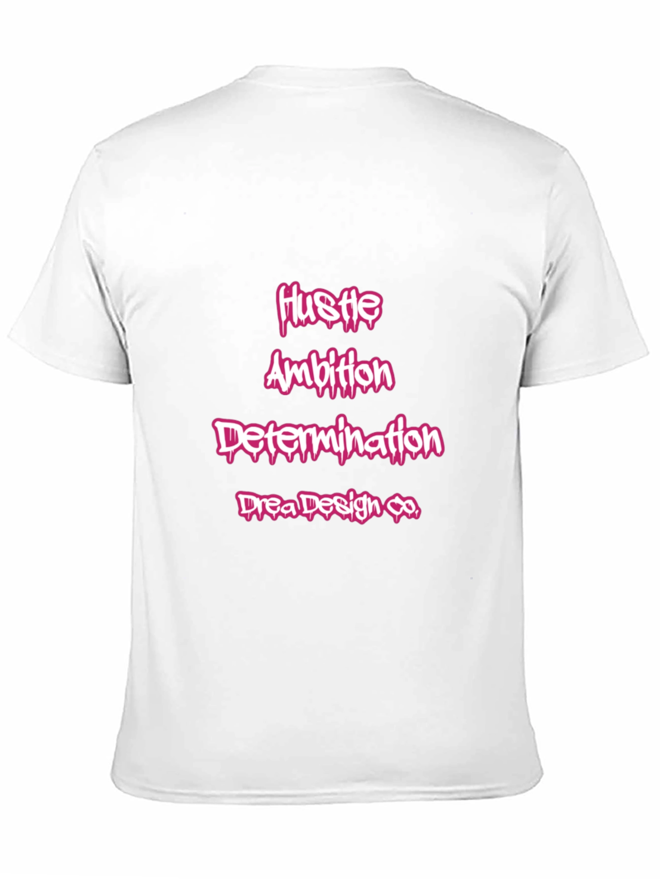 Hustle Ambition Determination Black T-Shirt