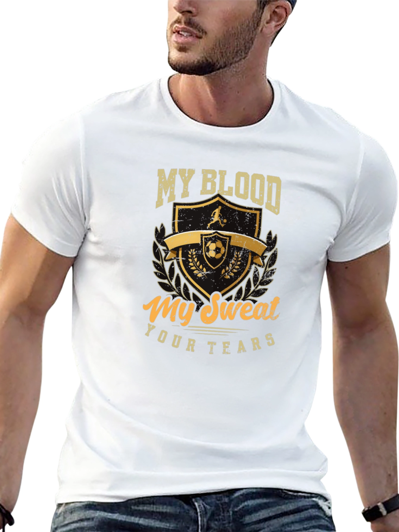 Soccer T-Shirt: My Blood My Sweat Your Tears