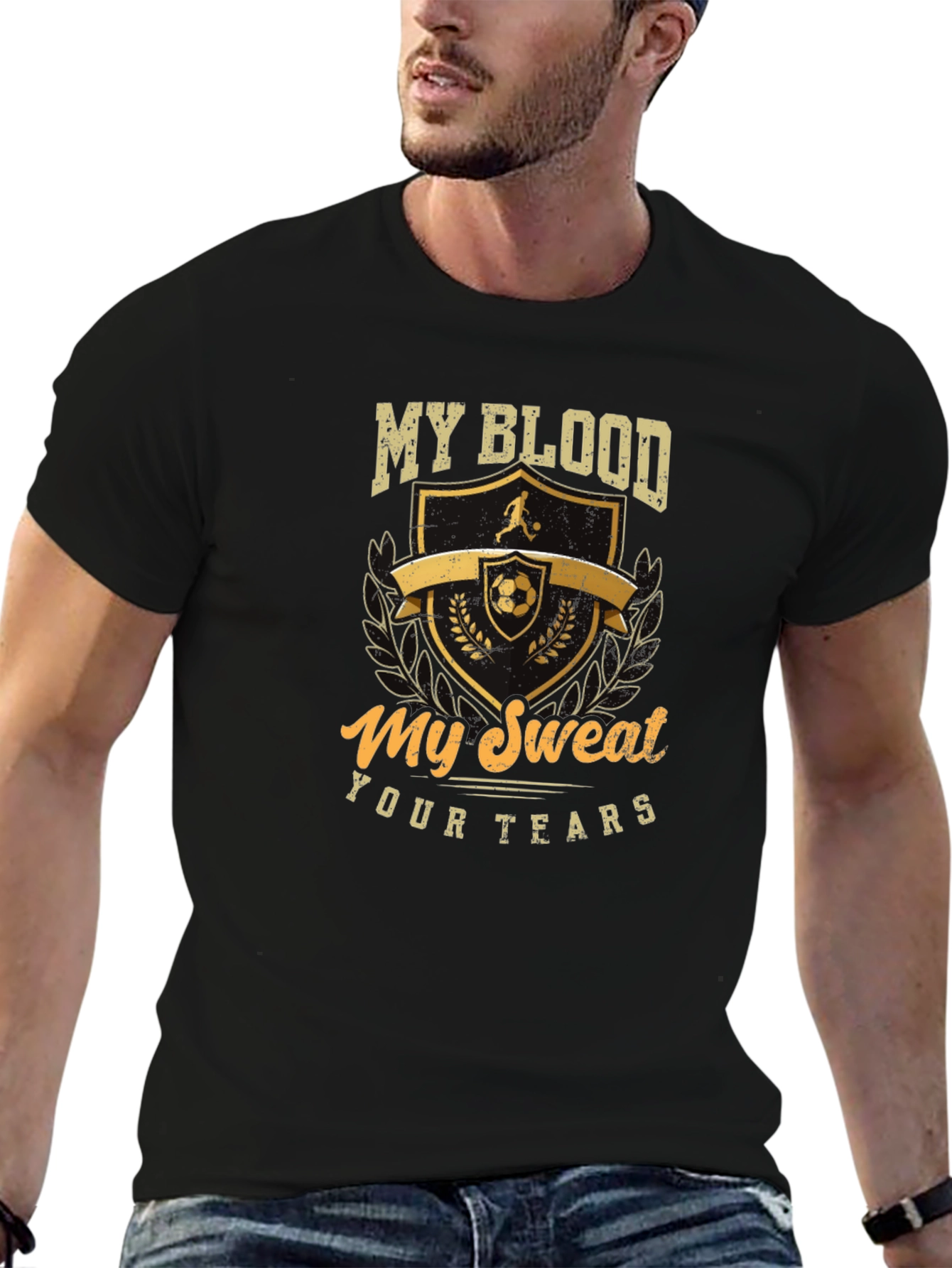 Soccer T-Shirt: My Blood My Sweat Your Tears