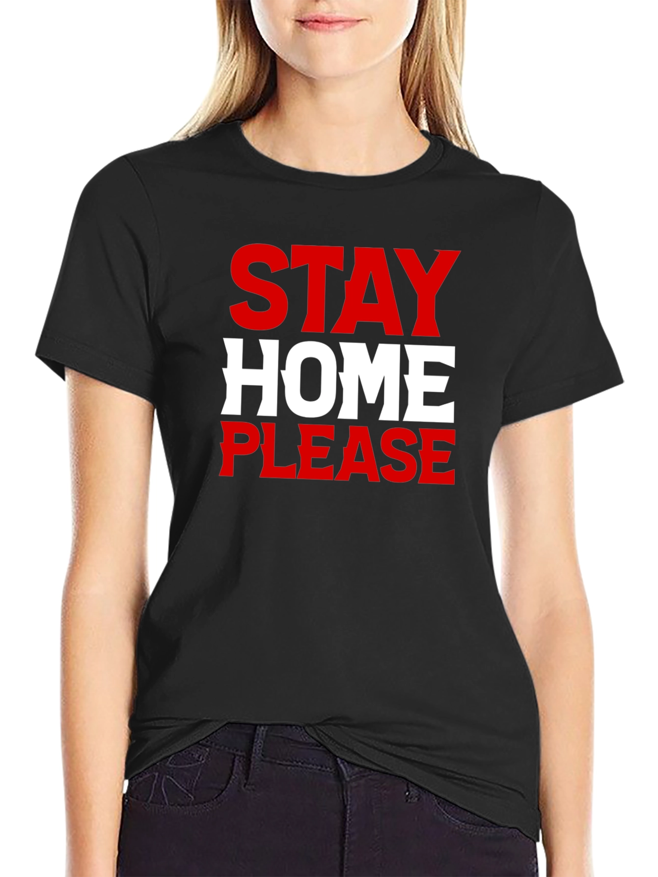 Stay Home Please - Graphic Tee
