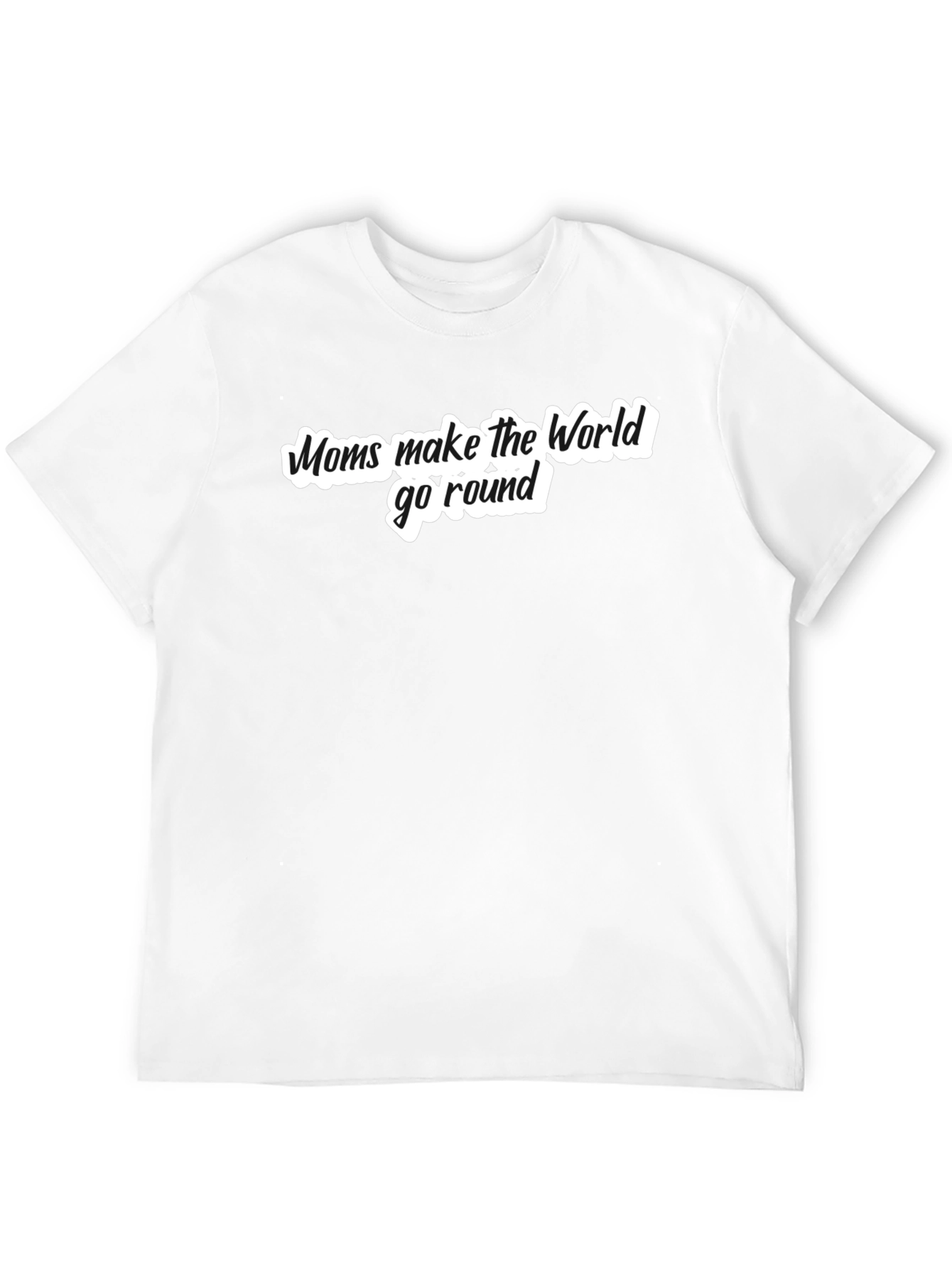Moms Make The World Go Round Black T-Shirt