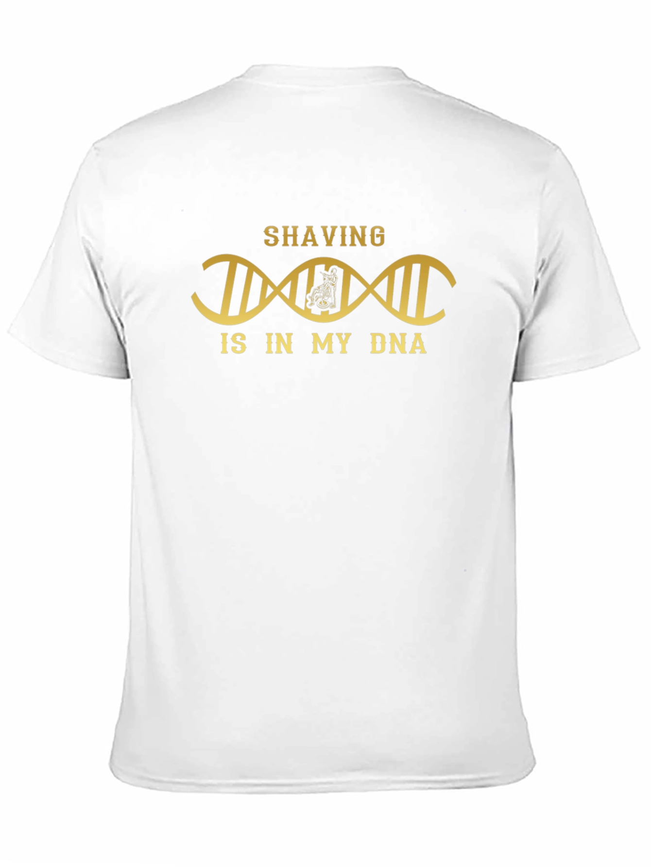 Shaving Is In My DNA Graphic T-Shirt
