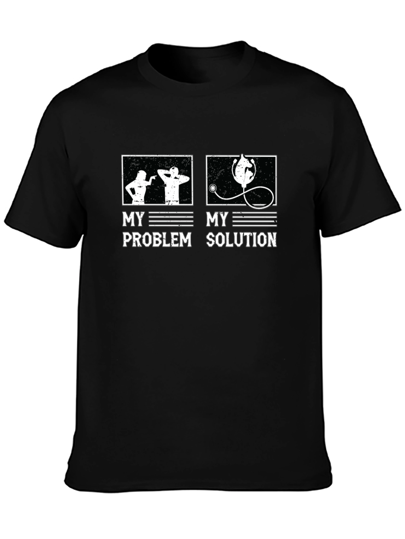 Funny Doctor T-Shirt - My Problem My Solution