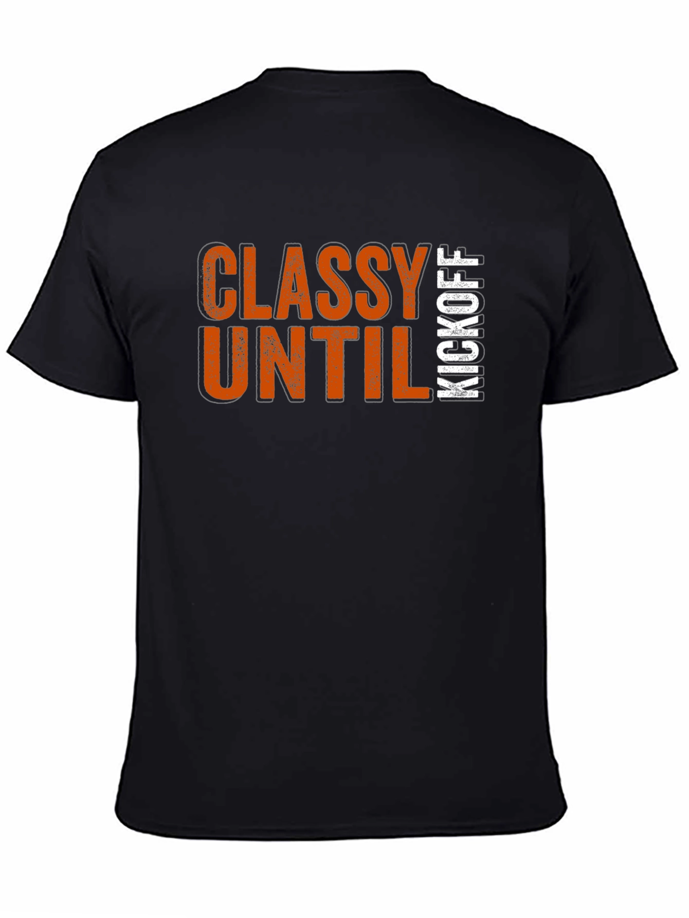 Classy Until Kickoff T-Shirt - Game Day Apparel