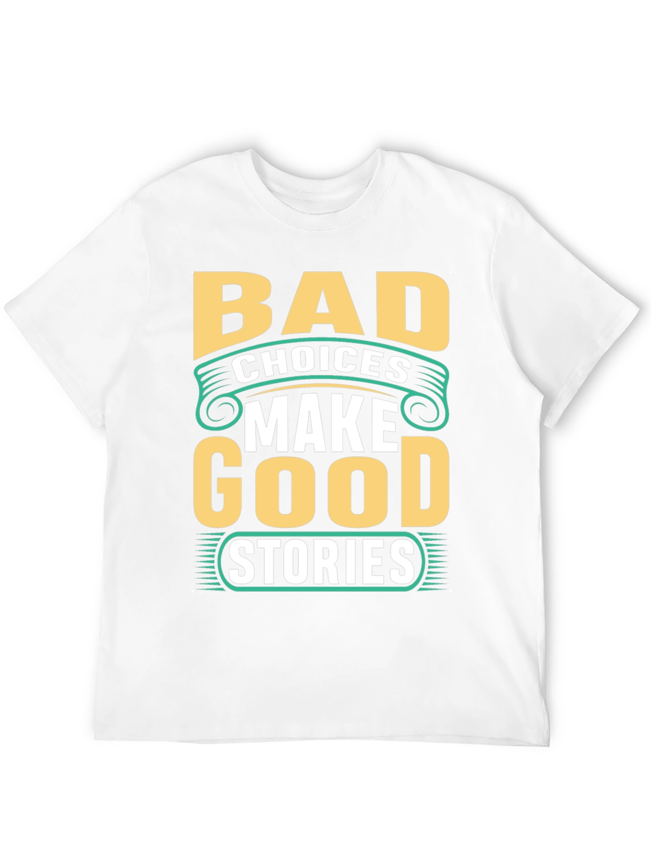 Bad Choices Make Good Stories Black Graphic Tee
