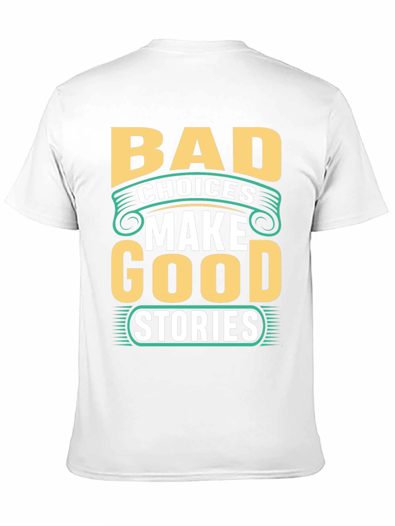 Bad Choices Make Good Stories Black Graphic Tee