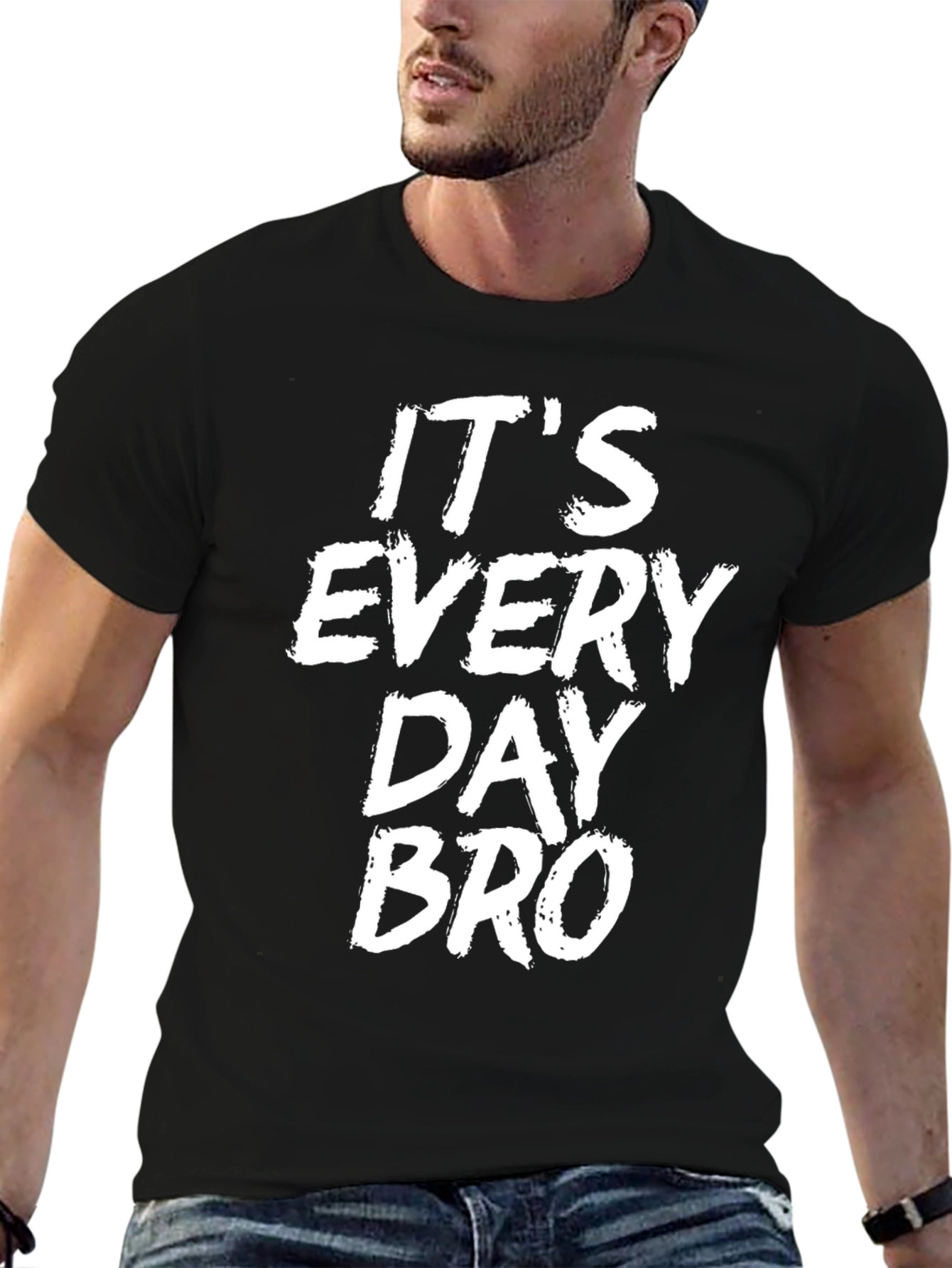 Its Everyday Bro Graphic Tee - Black Casual T-Shirt